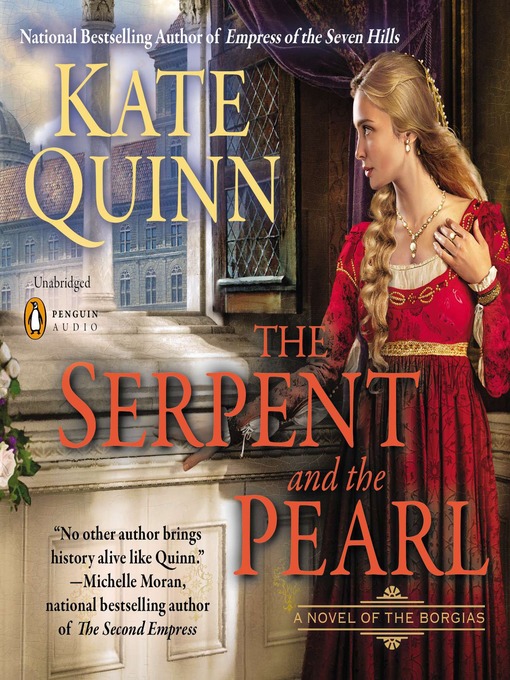 Title details for The Serpent and the Pearl by Kate Quinn - Wait list